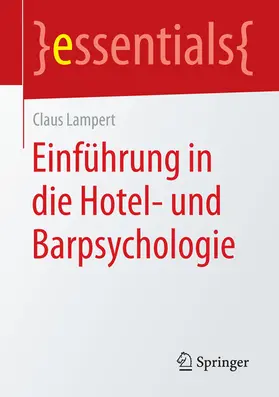 Lampert |  Einführung in die Hotel- und Barpsychologie | eBook | Sack Fachmedien