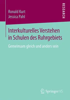 Pahl / Kurt |  Interkulturelles Verstehen in Schulen des Ruhrgebiets | Buch |  Sack Fachmedien