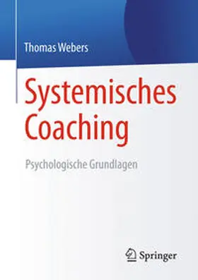 Webers |  Systemisches Coaching | eBook | Sack Fachmedien