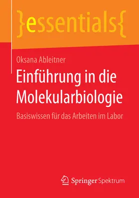 Ableitner |  Einführung in die Molekularbiologie | eBook | Sack Fachmedien