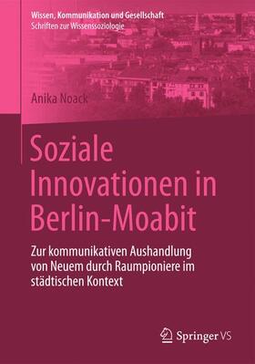 Noack |  Soziale Innovationen in Berlin-Moabit | Buch |  Sack Fachmedien