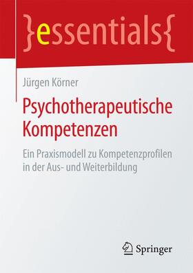 Körner |  Psychotherapeutische Kompetenzen | Buch |  Sack Fachmedien