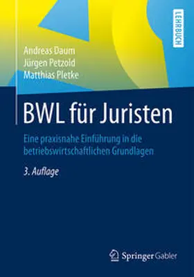 Daum / Petzold / Pletke |  BWL für Juristen | eBook | Sack Fachmedien