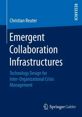 Reuter |  Emergent Collaboration Infrastructures | eBook | Sack Fachmedien