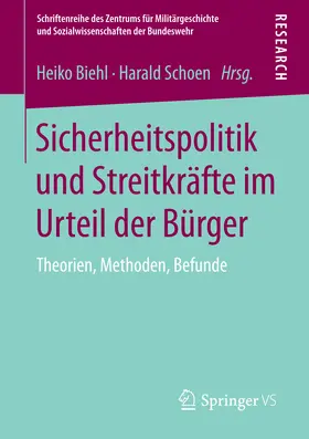 Biehl / Schoen |  Sicherheitspolitik und Streitkräfte im Urteil der Bürger | eBook | Sack Fachmedien