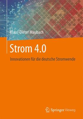 Maubach |  Strom 4.0 | Buch |  Sack Fachmedien