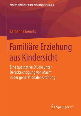 Gerarts |  Familiäre Erziehung aus Kindersicht | Buch |  Sack Fachmedien