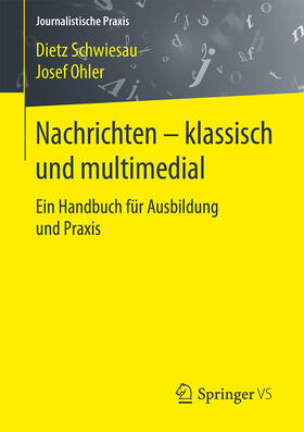 Schwiesau / Ohler |  Nachrichten - klassisch und multimedial | eBook | Sack Fachmedien