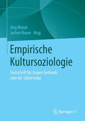 Roose / Rössel |  Empirische Kultursoziologie | Buch |  Sack Fachmedien