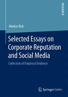 Kick |  Selected Essays on Corporate Reputation and Social Media | Buch |  Sack Fachmedien