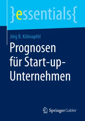 B. Kühnapfel |  Prognosen für Start-up-Unternehmen | eBook | Sack Fachmedien