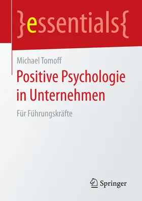 Tomoff |  Positive Psychologie in Unternehmen | eBook | Sack Fachmedien