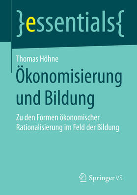 Höhne |  Ökonomisierung und Bildung | eBook | Sack Fachmedien