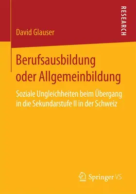 Glauser |  Berufsausbildung oder Allgemeinbildung | Buch |  Sack Fachmedien