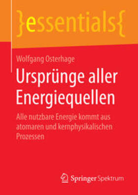 Osterhage |  Ursprünge aller Energiequellen | Buch |  Sack Fachmedien