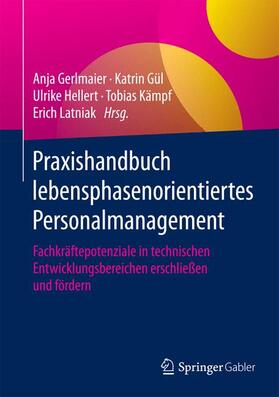 Gerlmaier / Gül / Latniak |  Praxishandbuch lebensphasenorientiertes Personalmanagement | Buch |  Sack Fachmedien