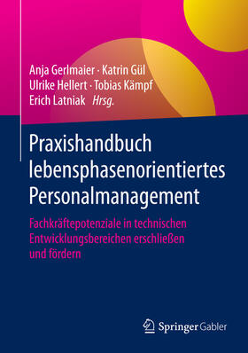 Gerlmaier / Gül / Hellert |  Praxishandbuch lebensphasenorientiertes Personalmanagement | eBook | Sack Fachmedien