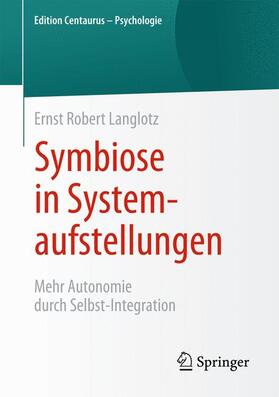 Langlotz |  Symbiose in Systemaufstellungen | Buch |  Sack Fachmedien