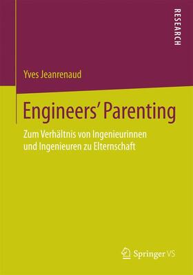 Jeanrenaud |  Engineers¿ Parenting | Buch |  Sack Fachmedien