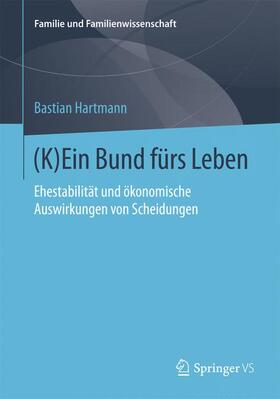 Hartmann |  (K)Ein Bund fürs Leben | Buch |  Sack Fachmedien