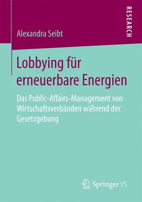 Seibt |  Lobbying für erneuerbare Energien | Buch |  Sack Fachmedien