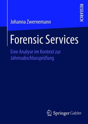 Zwernemann |  Forensic Services | Buch |  Sack Fachmedien