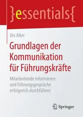 Alter |  Grundlagen der Kommunikation für Führungskräfte | Buch |  Sack Fachmedien