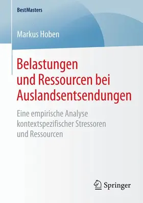 Hoben |  Belastungen und Ressourcen bei Auslandsentsendungen | Buch |  Sack Fachmedien