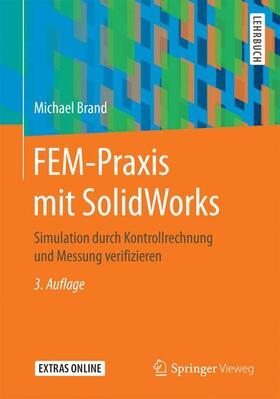 Brand |  FEM-Praxis mit SolidWorks | Buch |  Sack Fachmedien