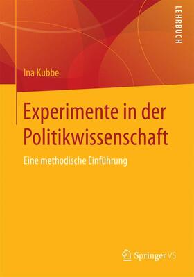 Kubbe |  Experimente in der Politikwissenschaft | Buch |  Sack Fachmedien