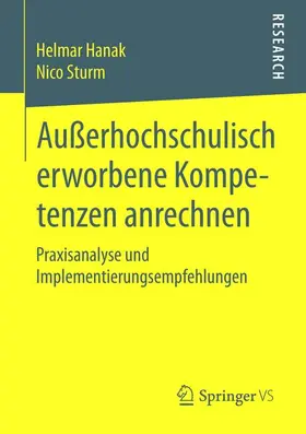 Sturm / Hanak |  Außerhochschulisch erworbene Kompetenzen anrechnen | Buch |  Sack Fachmedien