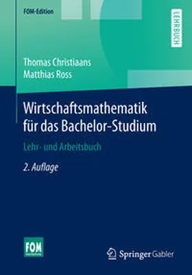 Christiaans / Ross |  Wirtschaftsmathematik für das Bachelor-Studium | eBook | Sack Fachmedien