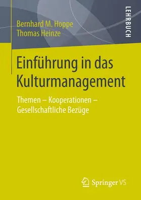 Heinze / Hoppe |  Einführung in das Kulturmanagement | Buch |  Sack Fachmedien