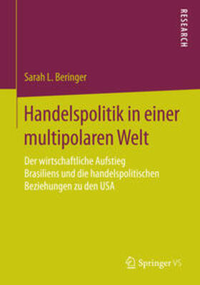 Beringer |  Handelspolitik in einer multipolaren Welt | Buch |  Sack Fachmedien
