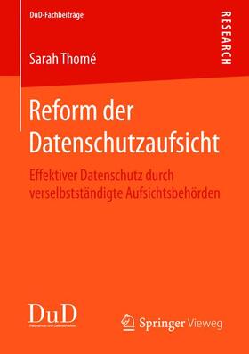 Thomé |  Reform der Datenschutzaufsicht | Buch |  Sack Fachmedien