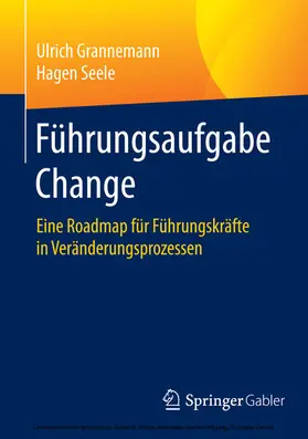 Grannemann / Seele |  Führungsaufgabe Change | eBook | Sack Fachmedien