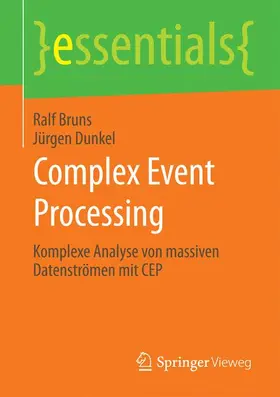 Dunkel / Bruns |  Complex Event Processing | Buch |  Sack Fachmedien