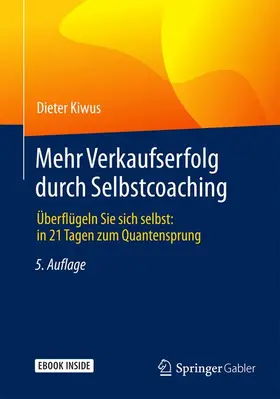 Kiwus |  Mehr Verkaufserfolg durch Selbstcoaching | Buch |  Sack Fachmedien