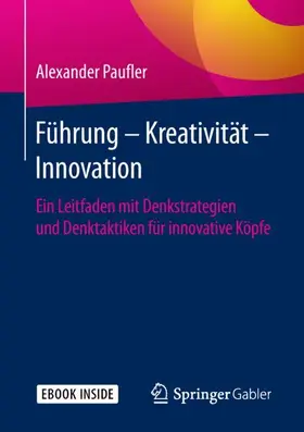 Paufler |  Führung - Kreativität - Innovation | Buch |  Sack Fachmedien