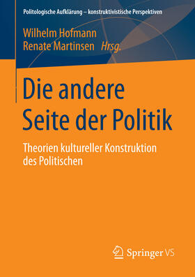 Hofmann / Martinsen |  Die andere Seite der Politik | eBook | Sack Fachmedien
