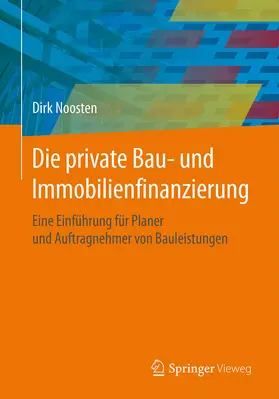 Noosten |  Die private Bau- und Immobilienfinanzierung | eBook | Sack Fachmedien