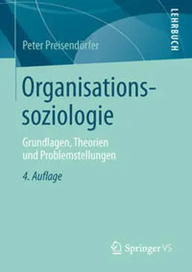 Preisendörfer | Organisationssoziologie | E-Book | sack.de