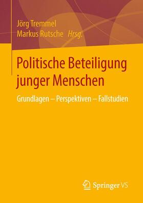 Tremmel / Rutsche |  Politische Beteiligung junger Menschen | Buch |  Sack Fachmedien