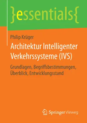 Krüger |  Architektur Intelligenter Verkehrssysteme (IVS) | eBook | Sack Fachmedien