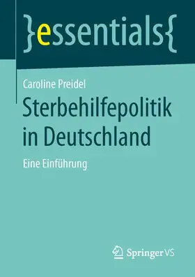 Preidel |  Sterbehilfepolitik in Deutschland | Buch |  Sack Fachmedien