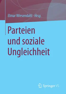 Wiesendahl |  Parteien und soziale Ungleichheit | eBook | Sack Fachmedien