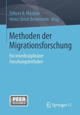 Brinkmann / Maehler |  Methoden der Migrationsforschung | Buch |  Sack Fachmedien