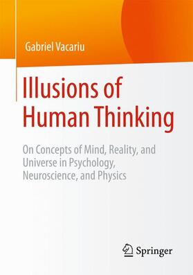 Vacariu |  Illusions of Human Thinking | Buch |  Sack Fachmedien