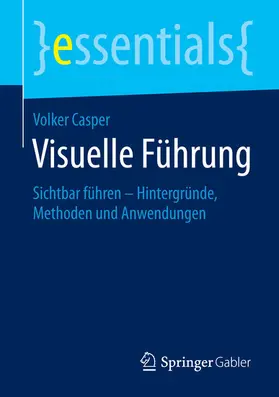 Casper |  Visuelle Führung | eBook | Sack Fachmedien