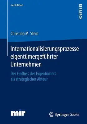 Stein |  Internationalisierungsprozesse eigentümergeführter Unternehmen | Buch |  Sack Fachmedien